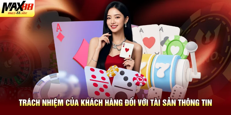 Trách nhiệm của khách hàng đối với tài sản thông tin